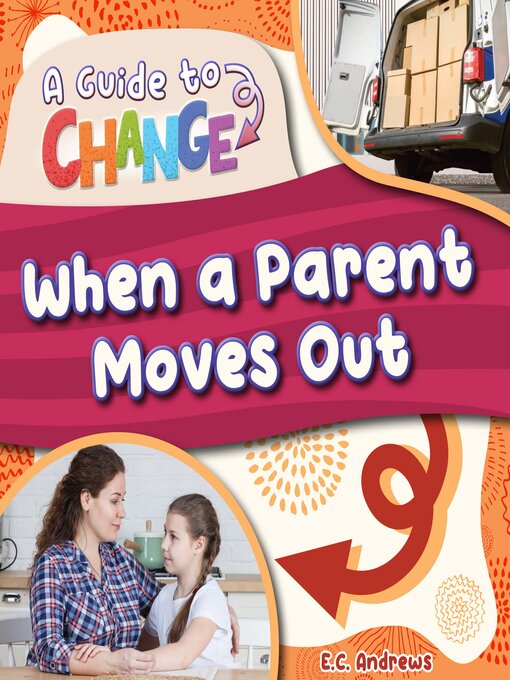 Title details for When a Parent Moves Out by E.C. Andrews - Available